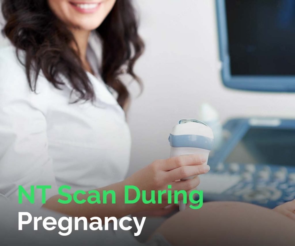 NT Scan During Pregnancy