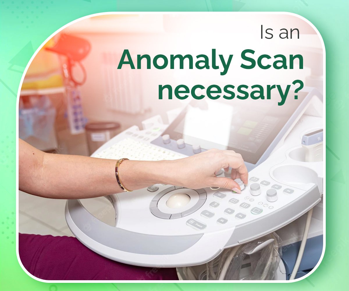 Is an anomaly scan necessary