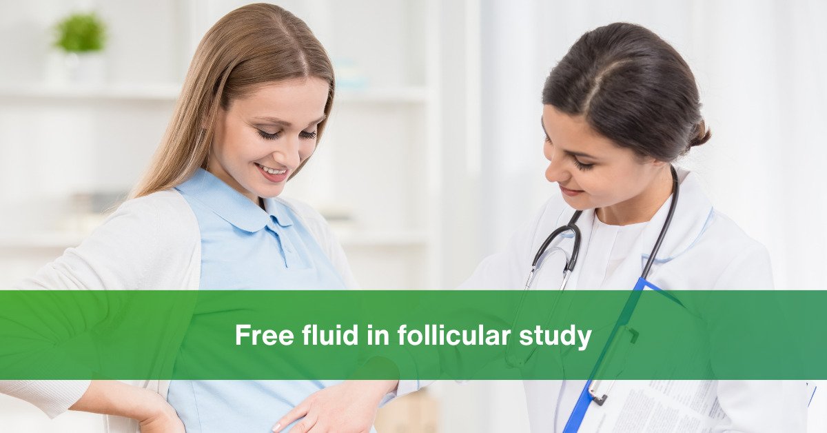 free fluid in follicular study