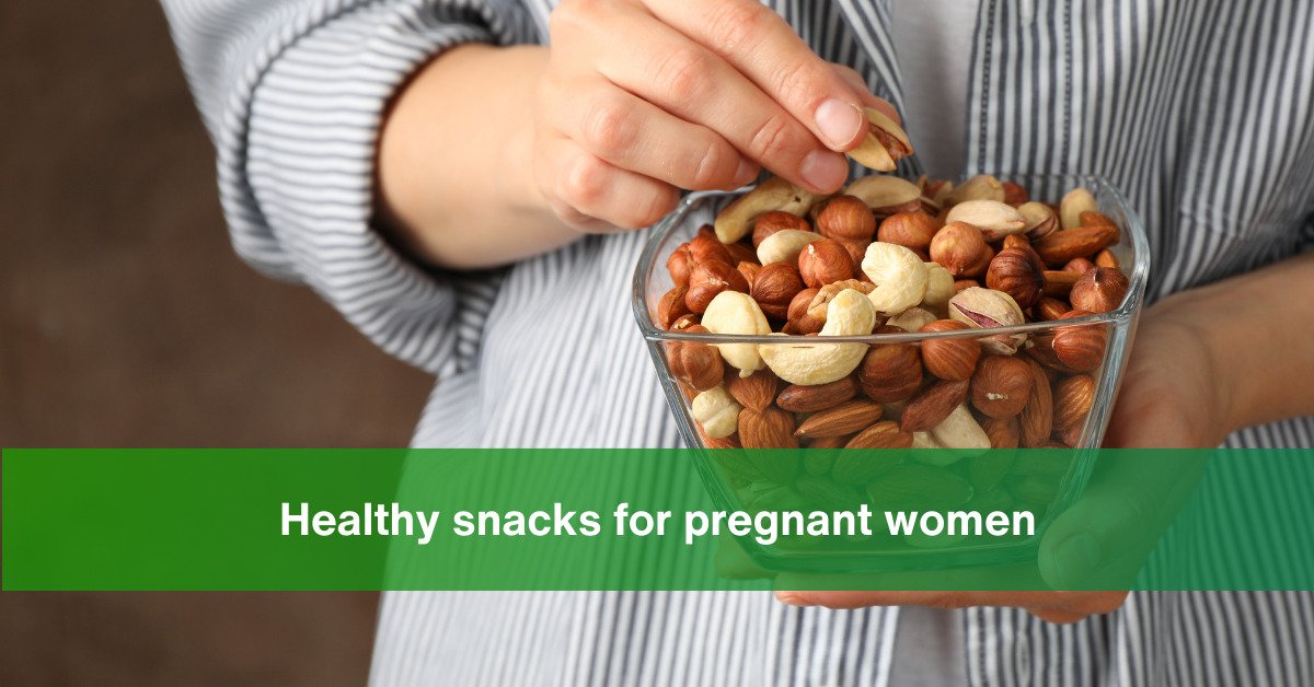 Healthy Snacks during pregnancy