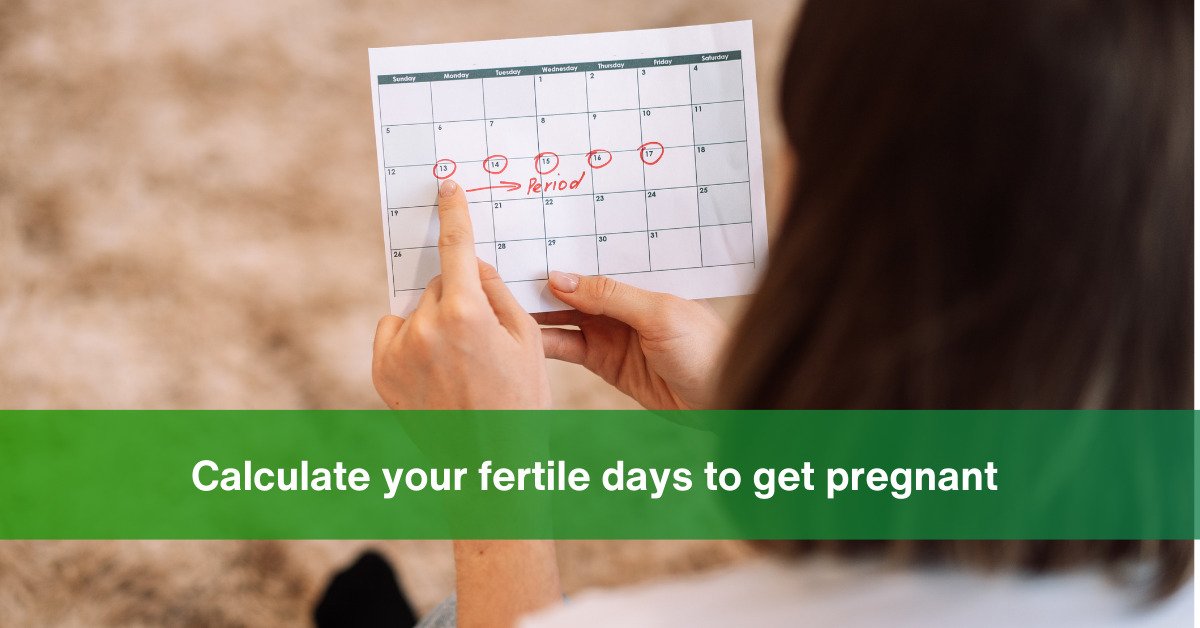 fertility days to get pregnant