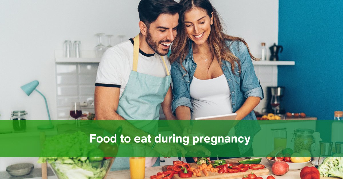 Food to eat during pregnancy