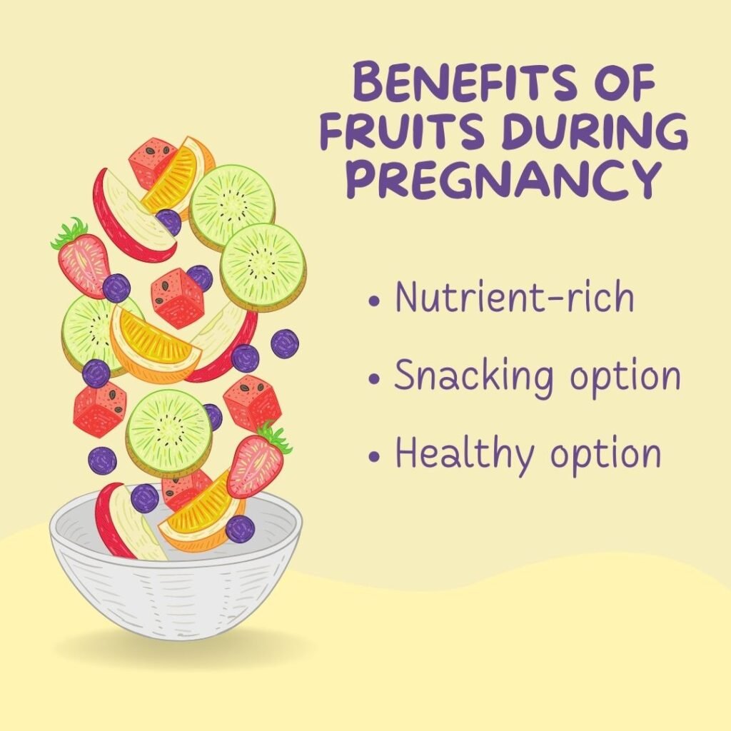 benefits of fruits during pregnancy