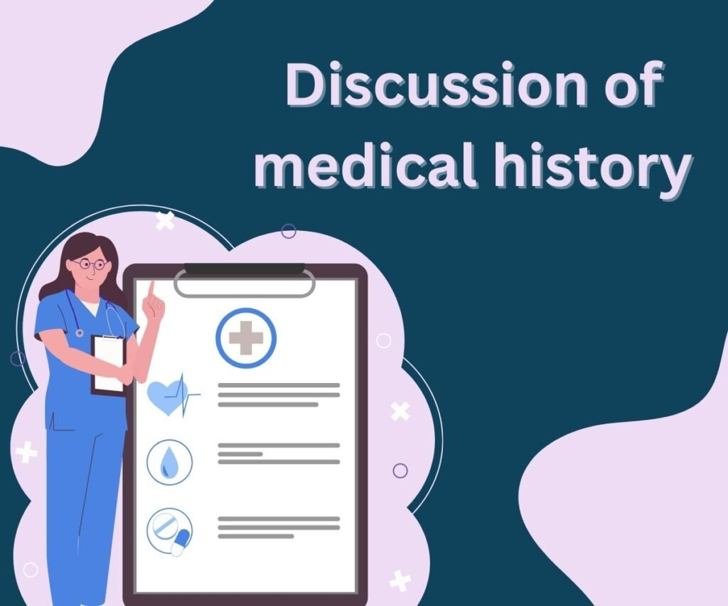 discussion of medical history