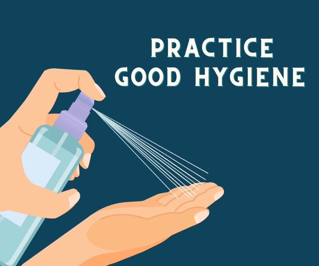 good hygiene