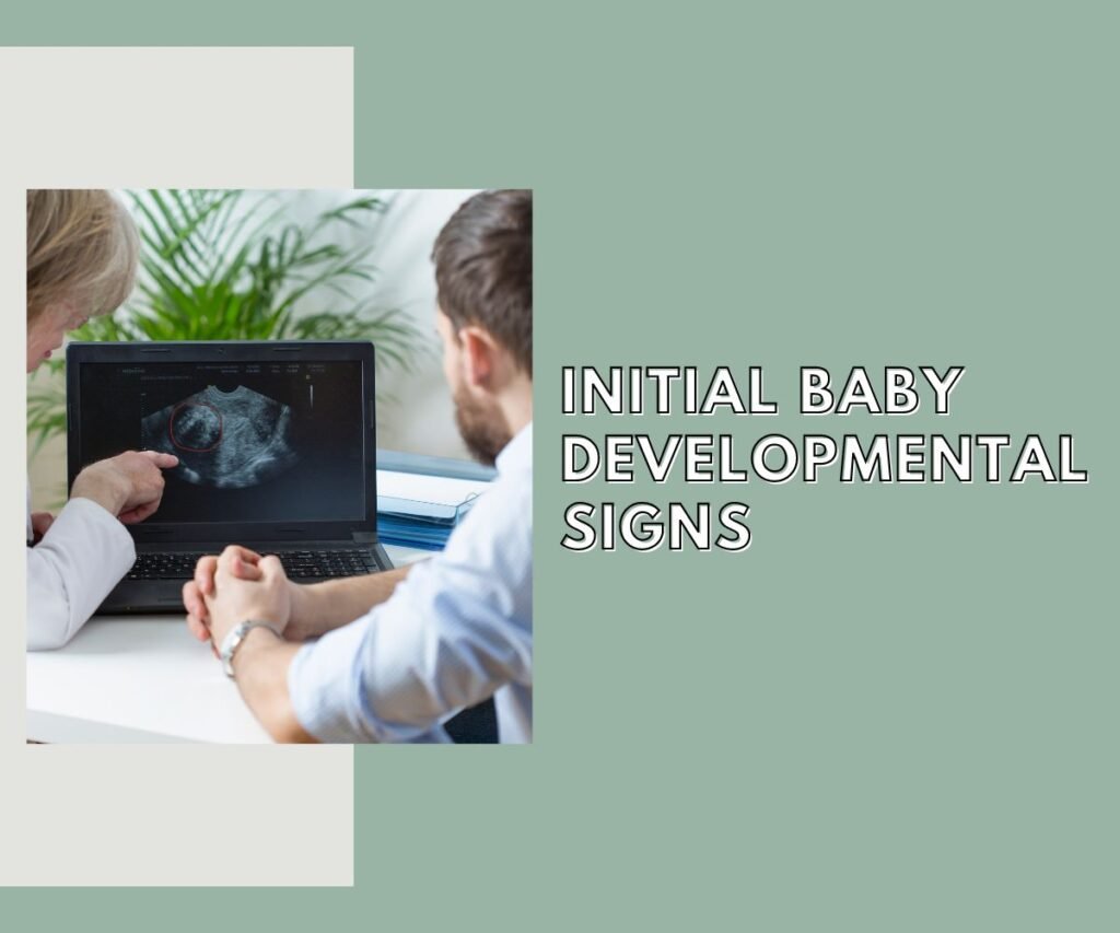 initial baby developmental signs