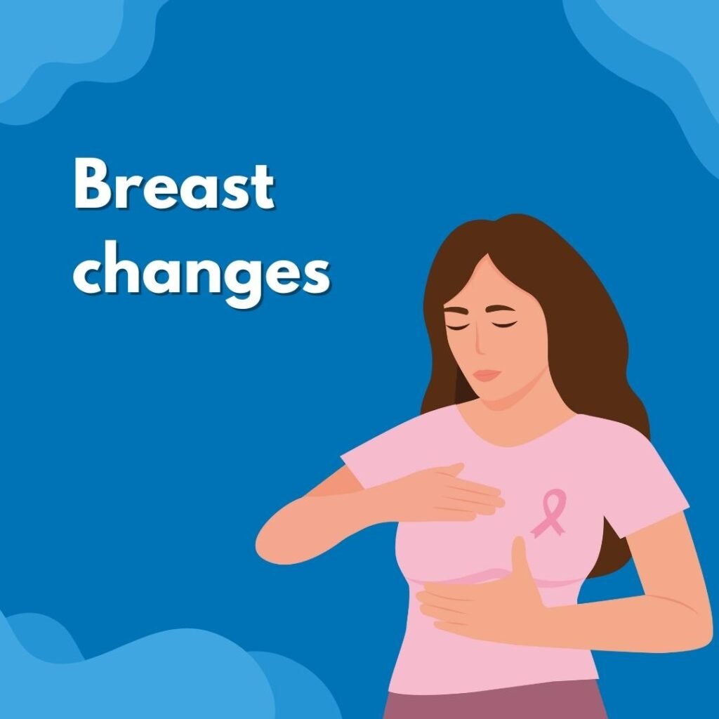 breast changes