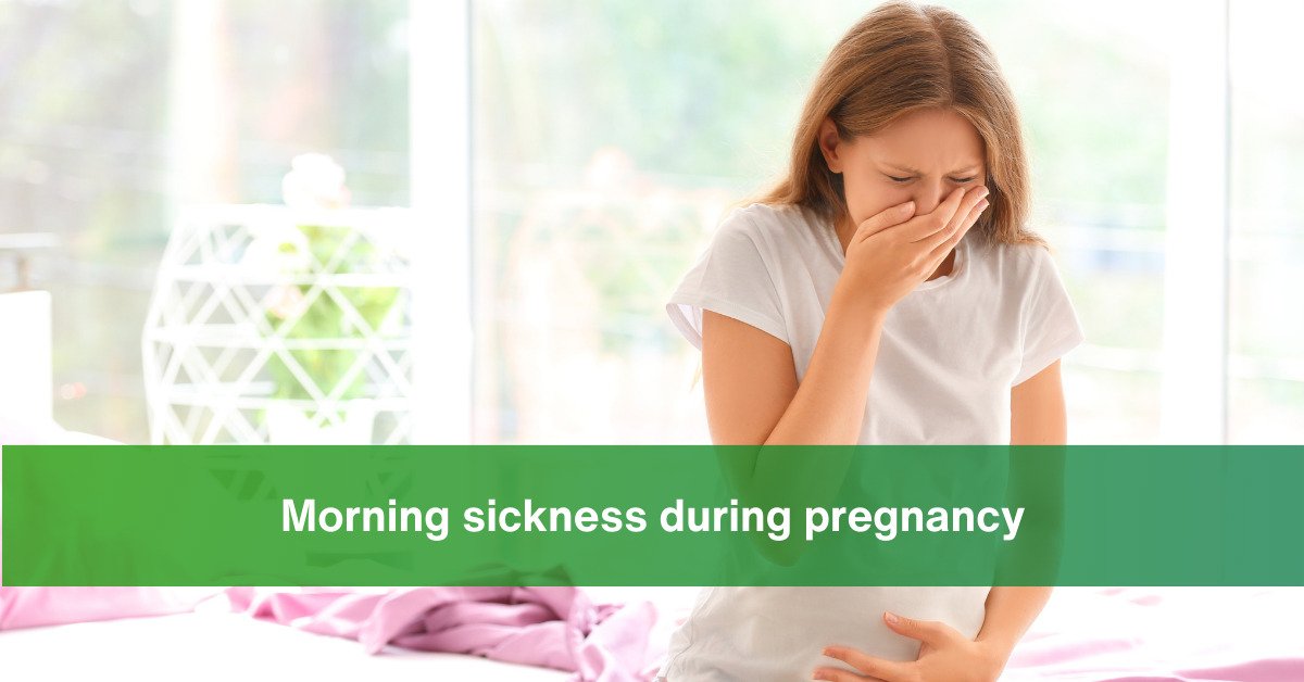 morning sickness during pregnancy