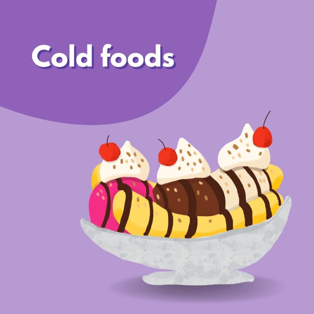 cold foods