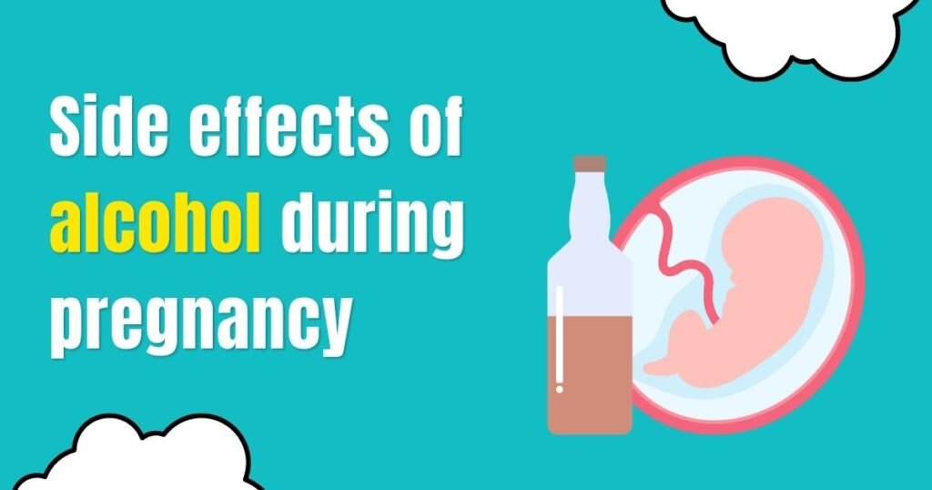 side effects of alcohol during pregnancy