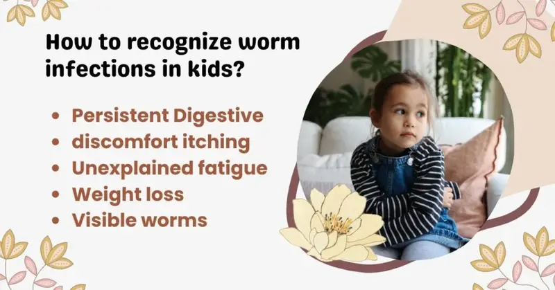 how to recognize worm infection in kids