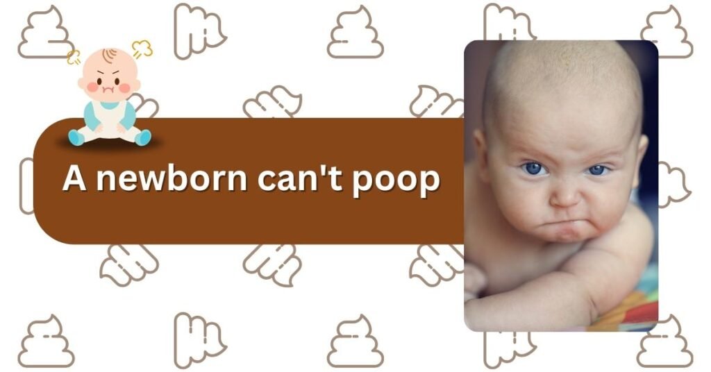 newborn cant poop