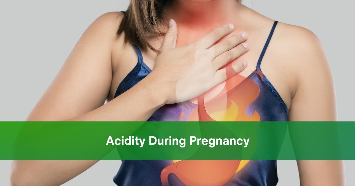 acidity during pregnancy