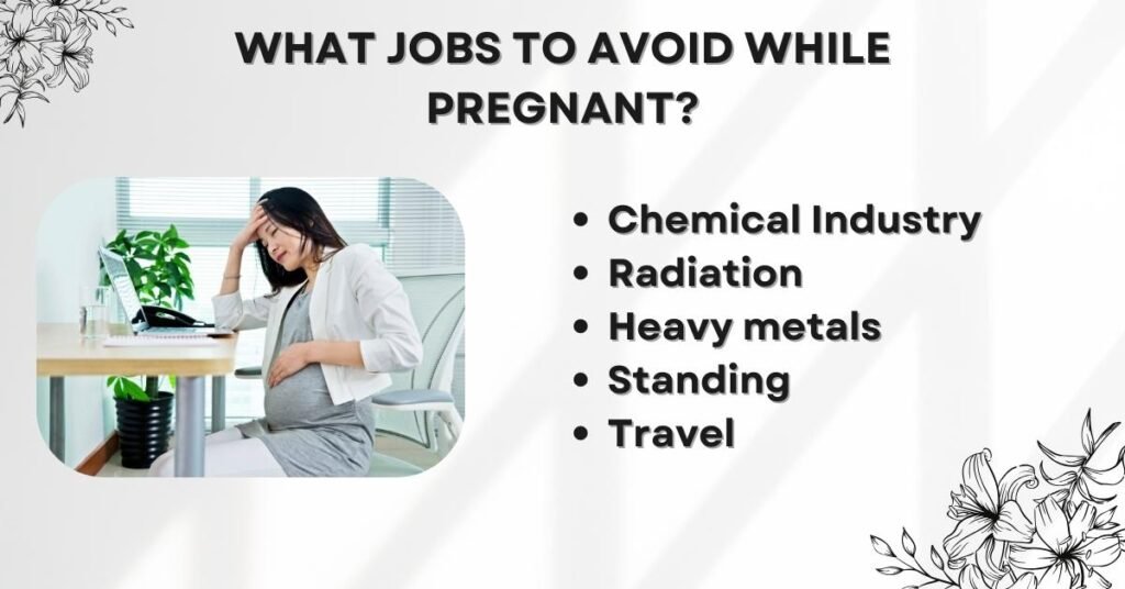 what jobs to avoid while pregnant