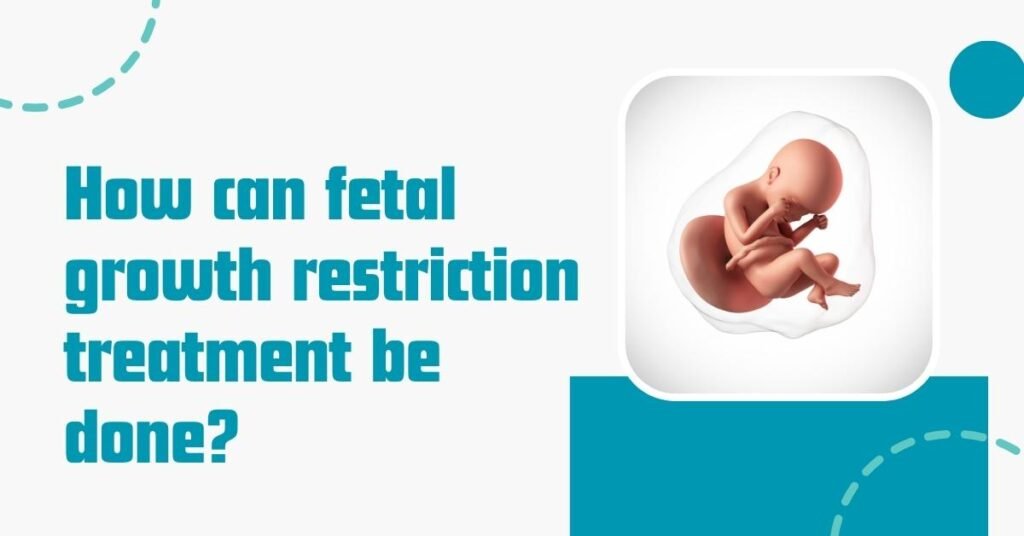 fetal growth restriction growth