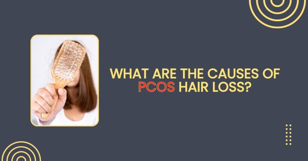 what are the causes of pcos hairloss