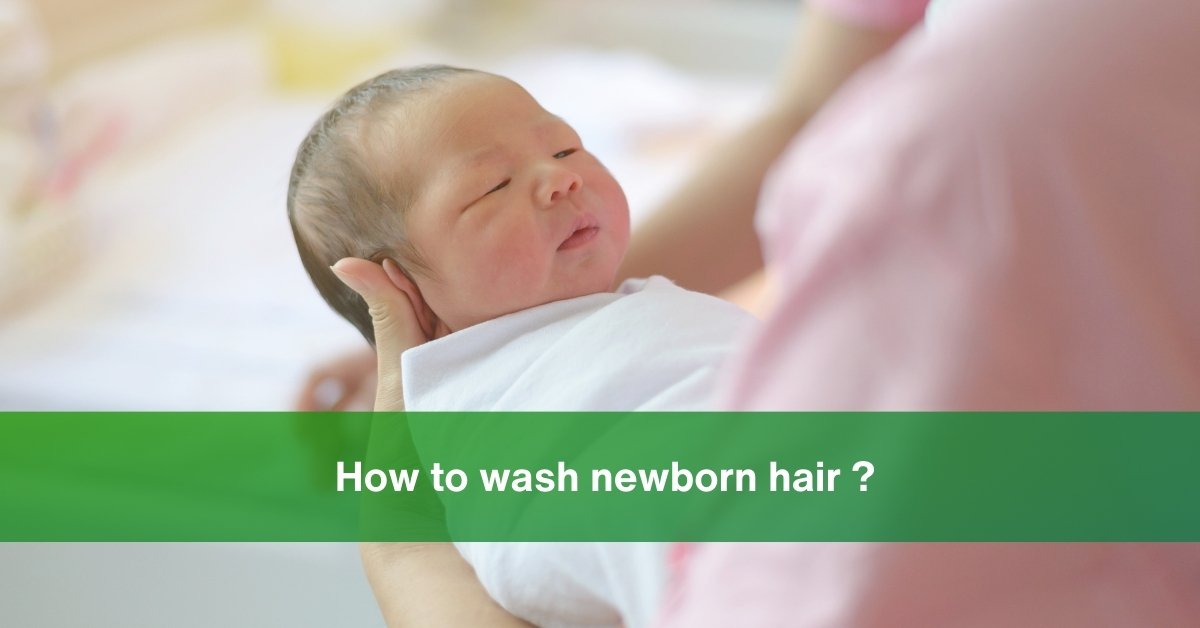 wash newborn hair