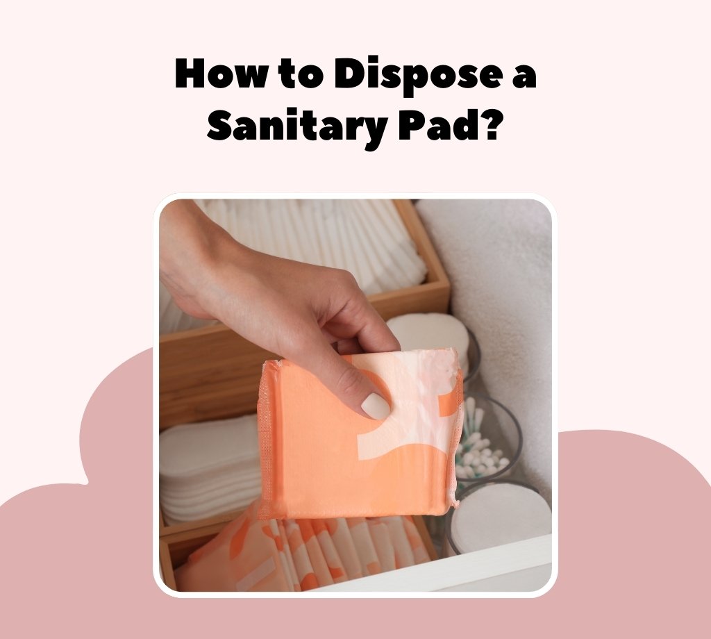 how to dispose a snitary pad