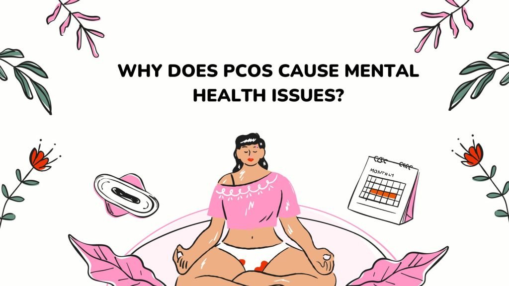 why does pcos cause mental health issues