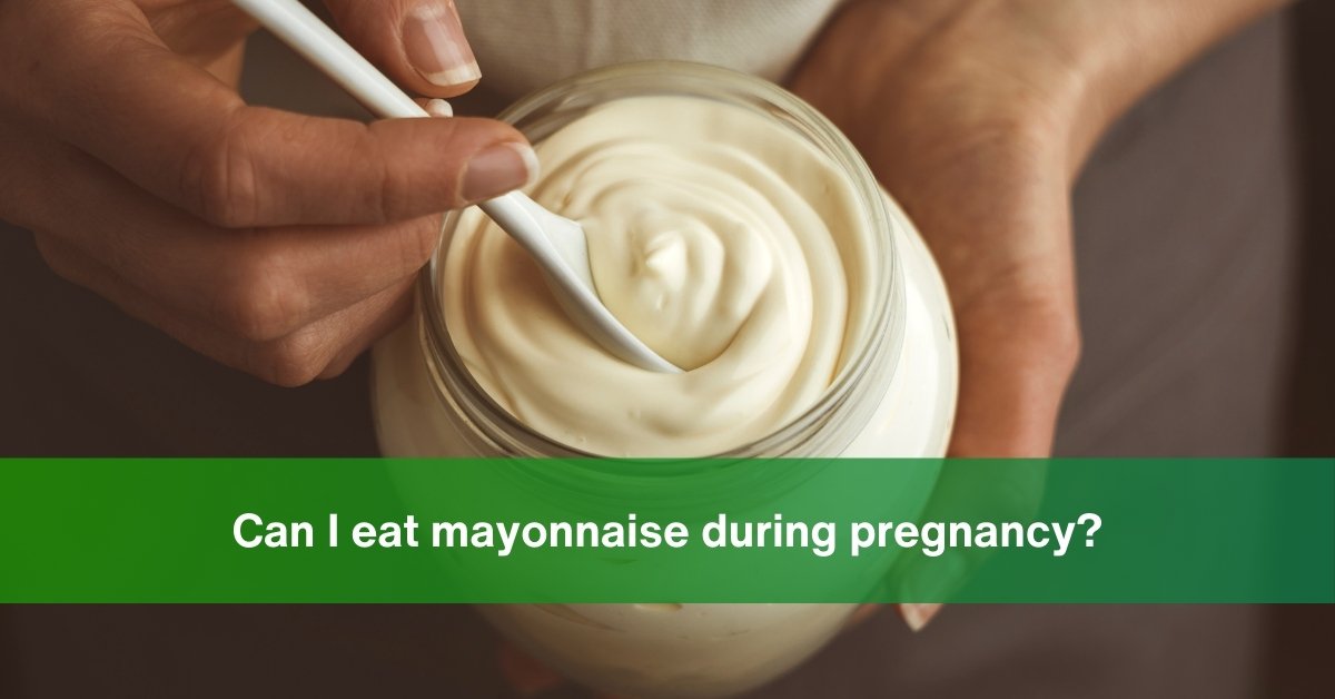 mayonnaise during pregnancy